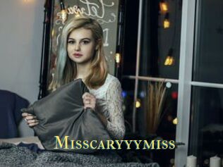 Misscaryyymiss
