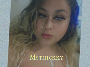 Msthickky