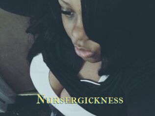 Nursergickness