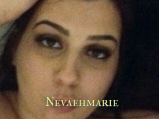 Nevaehmarie