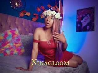 Ninagloom