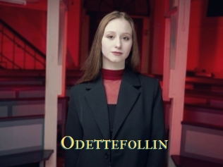 Odettefollin