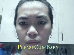 PleaseCumBaby