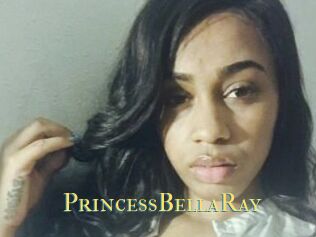 PrincessBellaRay