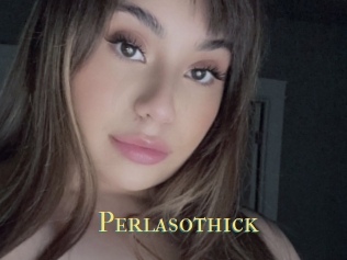 Perlasothick