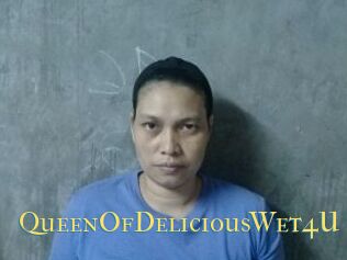 QueenOfDeliciousWet4U