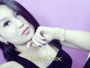 ReyaChoc