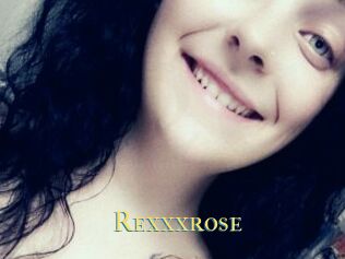 Rexxxrose
