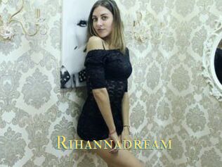 Rihannadream