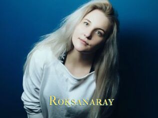 Roksanaray