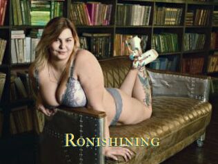 Ronishining