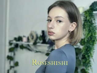 Roseshishi