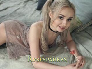 Rosesparksx