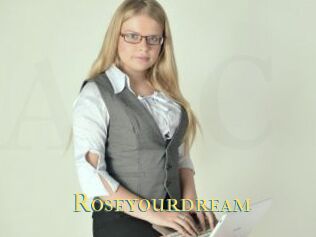 Roseyourdream