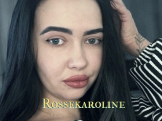 Rossekaroline