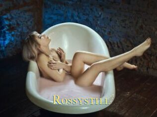 Rossystill