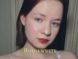 Rousewhite