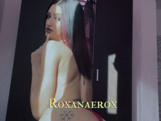 Roxanaerox