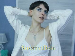 ShantalDose