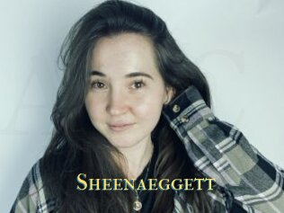 Sheenaeggett
