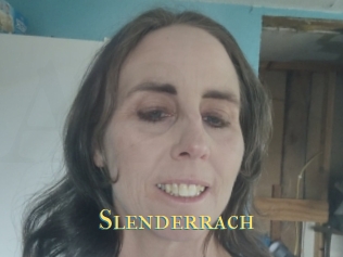 Slenderrach