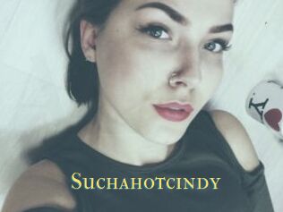 Suchahotcindy