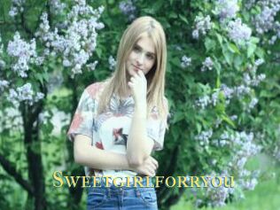 Sweetgirlforryou