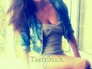 TasteMeX