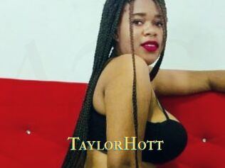 TaylorHott