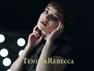 TenderRebecca