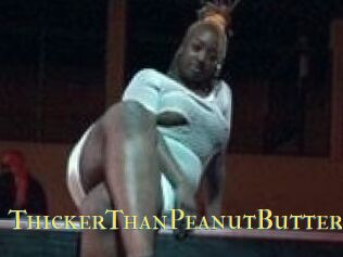 ThickerThanPeanutButter