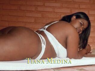 Tiana_Medina