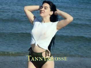 Tannyarosse