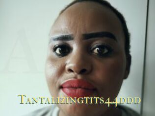 Tantalizingtits44ddd
