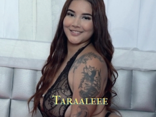 Taraaleee