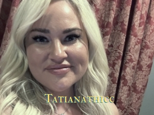 Tatianathicc