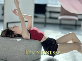 Tendernesss
