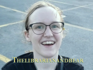 Thelibrarianandbear