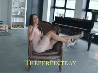 Theperfectday