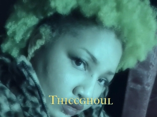 Thiccghoul