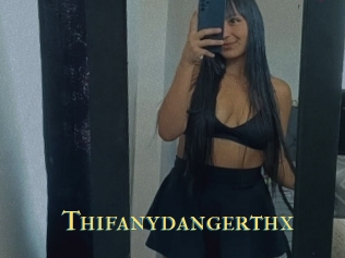 Thifanydangerthx