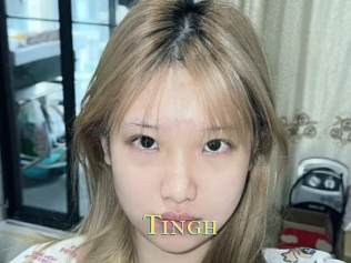 Tingh
