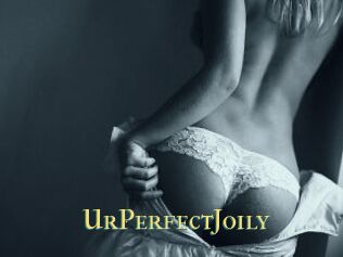 UrPerfectJoily