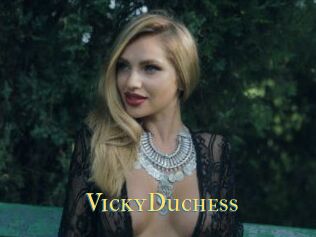 VickyDuchess