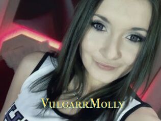 VulgarrMolly