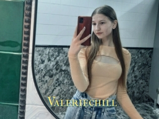 Valeriechill