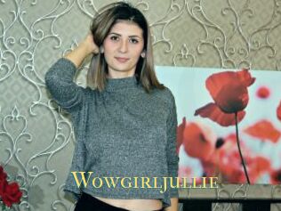 Wowgirljullie