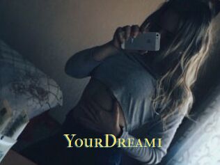 YourDream1