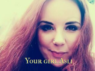 Your_girl_Asli