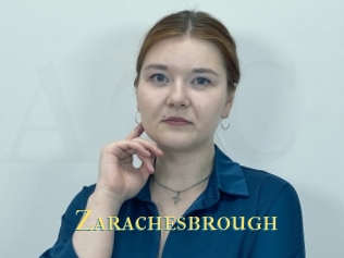 Zarachesbrough